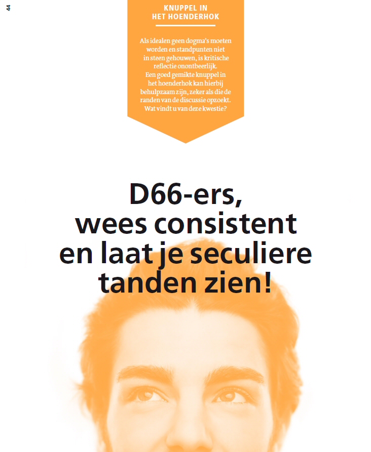 D66’ers, wees consistent en laat je seculiere tanden zien!
